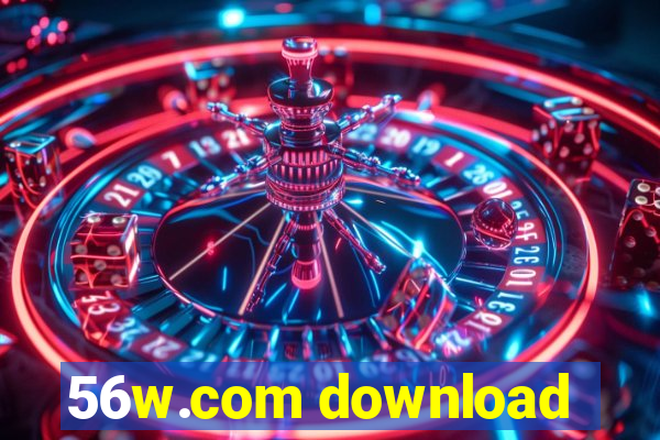 56w.com download